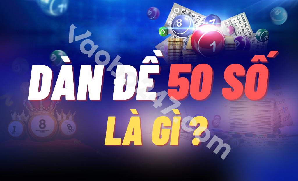 Dàn Đề 50 Số 58WIN