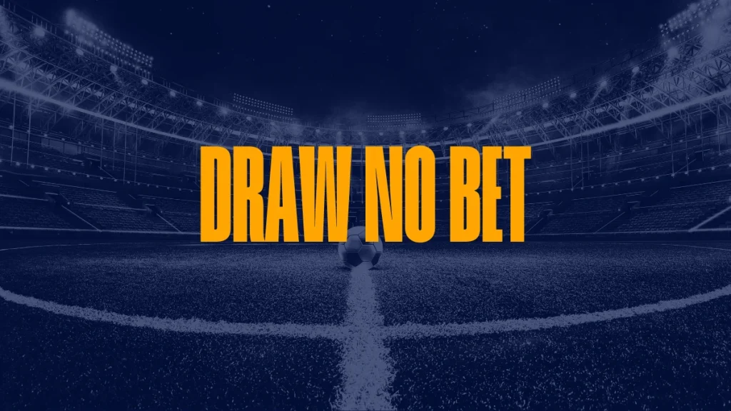 Draw No Bet 58WIN
