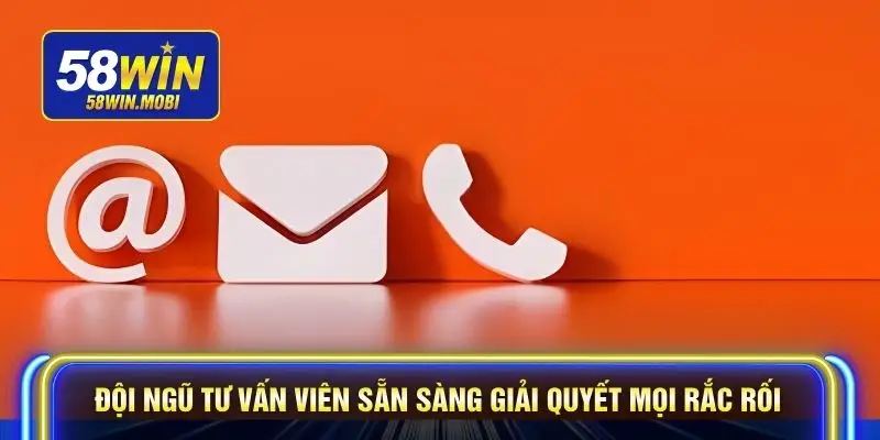 Đội ngũ tư vấn viên sẵn sàng giải quyết mọi rắc rối