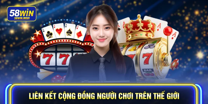Liên kết cộng đồng người chơi trên thế giới