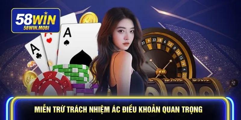 Miễn trừ trách nhiệm ác điều khoản quan trọng